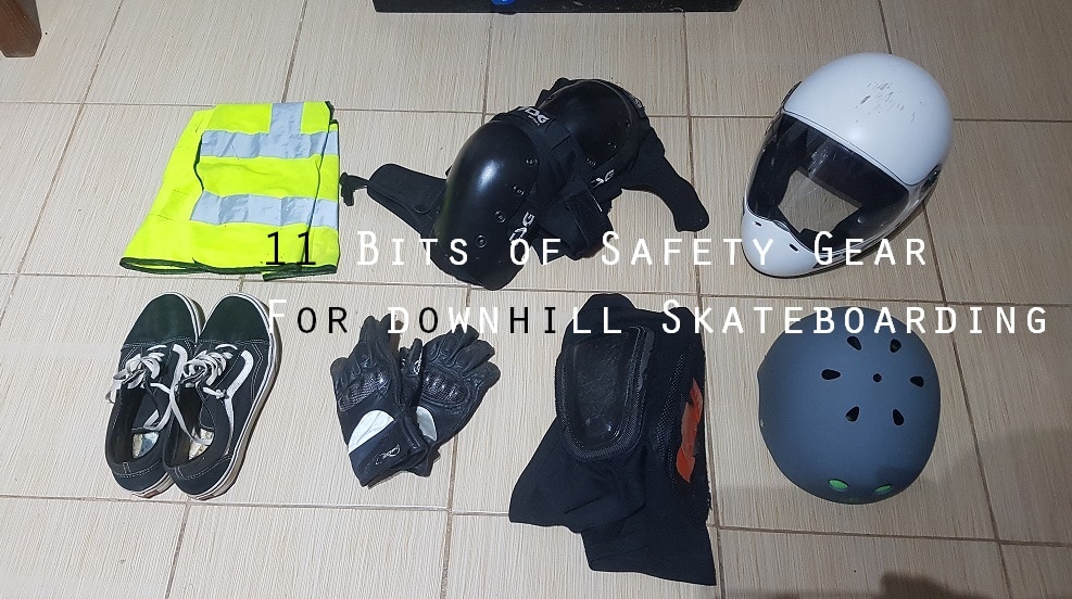 11 & non-essential protective gear for downhill skating - Downhill254